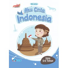 PAUD/TK K-Merdeka (Usia 5-6 Tahun): Aku Cinta Indonesia
